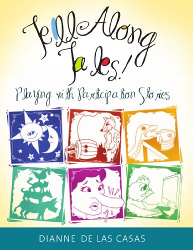 Tell Along Tales Playing With Participation Stories 1st Edition Dianne De Las Casas