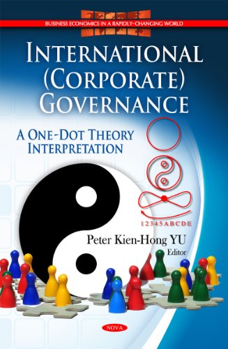 International Corporate Governance A Onedot Theory Interpretation Peter Kienhong Yu