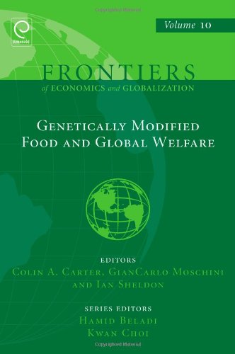 Genetically Modified Food And Global Welfare Giancarlo Moschini
