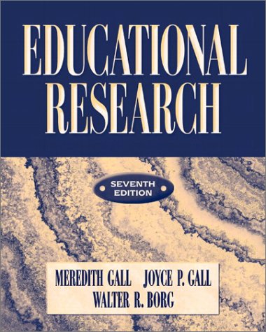 Educational Research An Introduction 7th Edition 7th Edition Meredith D Gall