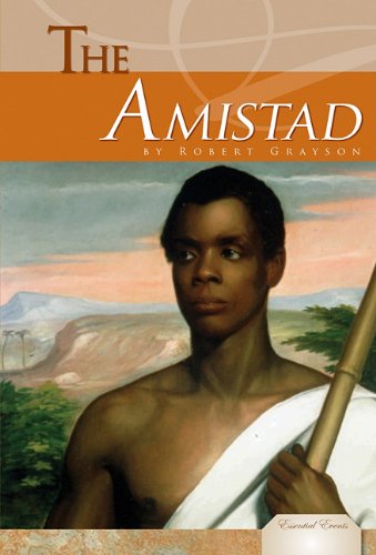 The Amistad Robert Grayson