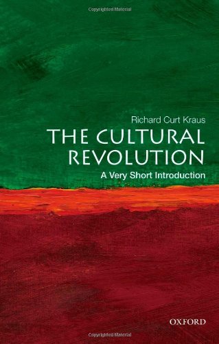 The Cultural Revolution A Very Short Introduction Richard Curt Kraus