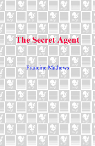 The Secret Agent Francine Mathews
