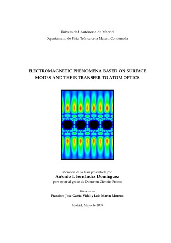 Electromagnetic Phenomena Based On Surface Modes And Their Transfer To Atom Optics Antonio I Fernndez Domnguez