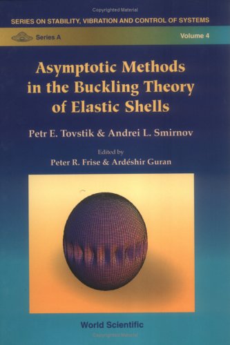 Asymptotic Methods In The Buckling Theory Of Elastic Shells 1st Petr E Tovstik