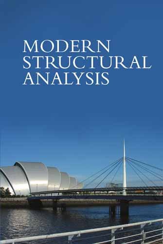 Modern Structural Analysis Modelling Process And Guidance Iain Alasdair Macleod