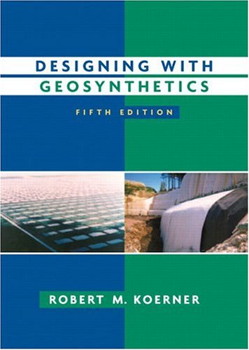 Designing With Geosynthetics 5th Edition 5th Edition Robert M Koerner