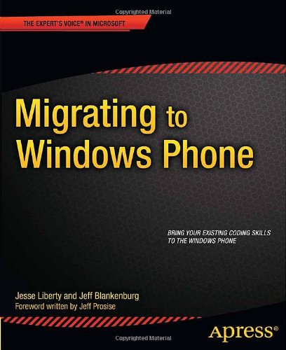 Migrating To Windows Phone 1st Edition Jesse Liberty Jeff Blankenburg