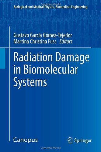 Radiation Damage In Biomolecular Systems 1st Edition Lon Sanche Auth