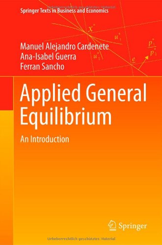 Applied General Equilibrium An Introduction 1st Edition Manuel Alejandro Cardenete