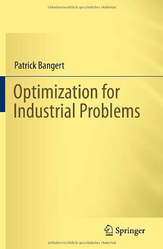 Optimization For Industrial Problems 1st Edition Patrick Bangert Auth