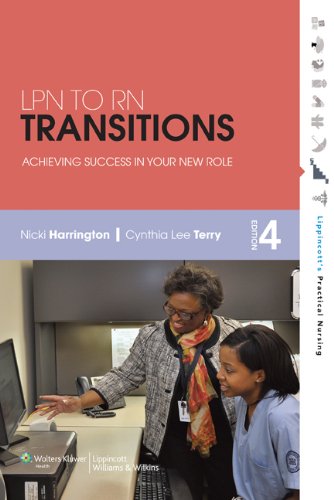 Lpn To Rn Transitions Achieving Success In Your New Role 4th Edition 4th Nicki Harrington