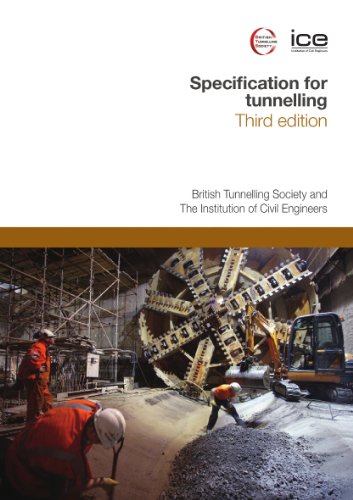 Specification For Tunnelling 3rd Revised Edition British Tunnelling Society
