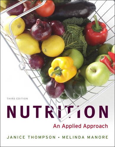 Nutrition An Applied Approach 3rd Edition 3rd Edition Janice Thompson