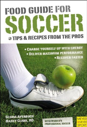 Food Guide For Soccer Tips Recipes From The Pros Gloria Averbuch