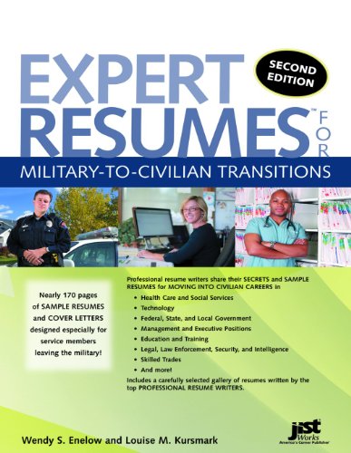 Expert Resumes For Militarytocivilian Transitions 2nd Edition 2nd Wendy Enelow
