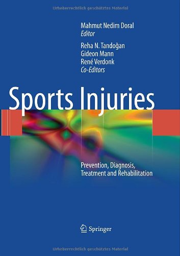 Sports Injuries Prevention Diagnosis Treatment And Rehabilitation 1st Edition Mahmut Nedim Doral