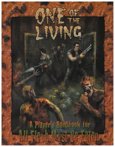One Of The Living All Flesh Must Be Eaten Rpg Various Ben Monroe