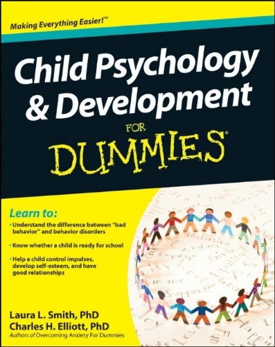 Child Psychology And Development For Dummies 1st Edition Laura L Smith