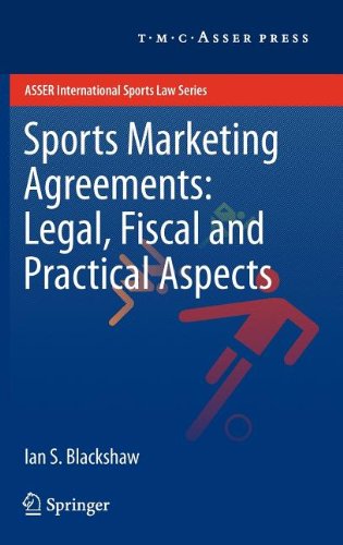 Sports Marketing Agreements Legal Fiscal And Practical Aspects 1st Edition Ian S Blackshaw Auth