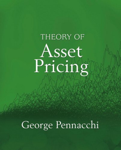 Theory Of Asset Pricing 1st Edition George Pennacchi
