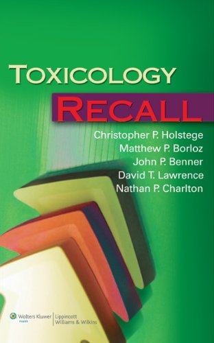 Toxicology Recall 1st Edition Christopher P Holstege Matthew P Borloz