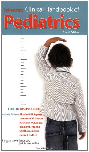 Schwartzs Clinical Handbook Of Pediatrics Fourth Joseph J Zorc