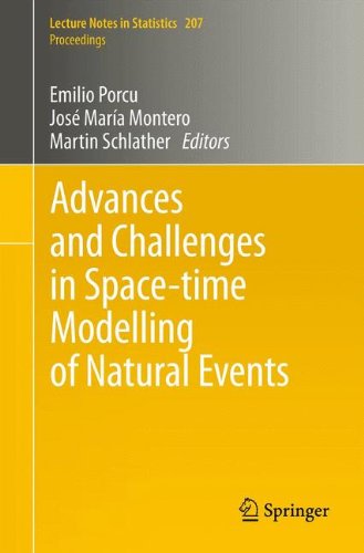 Advances And Challenges In Spacetime Modelling Of Natural Events 1st Edition Gema Fernndezavils