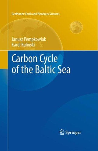 Carbon Cycling In The Baltic Sea 1st Edition Karol Kulinski Janusz Pempkowiak Auth