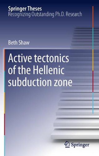 Active Tectonics Of The Hellenic Subduction Zone 1st Edition Beth Shaw Auth
