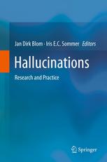 Hallucinations Research And Practice 1st Edition Iris E C Sommer Md