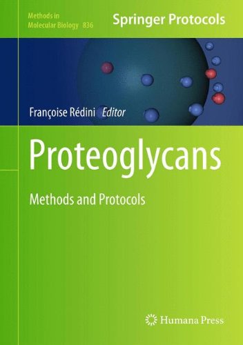Proteoglycans Methods In Molecular Biology V836 2012th Edition Franoise Rdini
