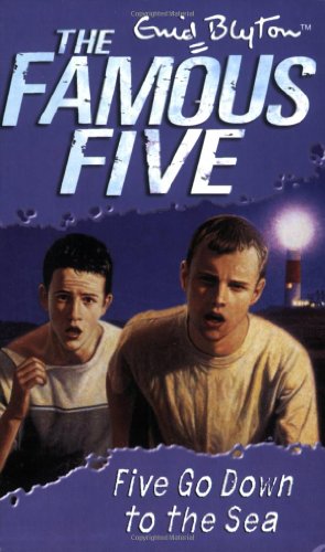 Five Go Down To The Sea Famous Five Revised Enid Blyton