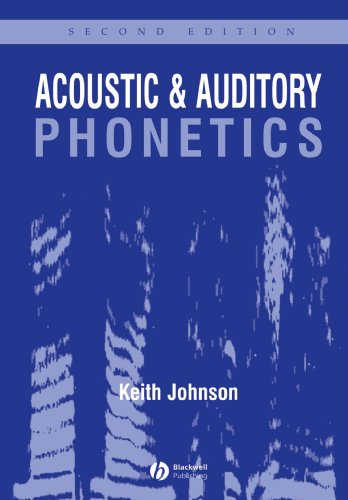 Acoustic And Auditory Phonetics 2nd Edition Keith Johnson