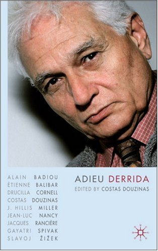 Adieu Derrida Edited By Costas Douzinas