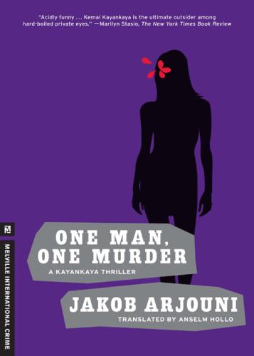 One Man One Murder Jakob Arjouni Anselm Hollo Translator