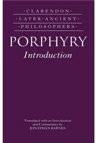Porphyry Introduction Clarendon Later Ancient Philosophers Jonathan Barnes