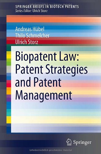Biopatent Law Patent Strategies And Patent Management 1st Edition Andreas Hbel