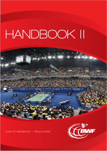 Badminton World Federation Laws Of Badminton Regulations Handbook Badminton World Federation