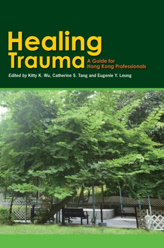 Healing Trauma A Professional Guide Kitty K Wu Catherine S Tang
