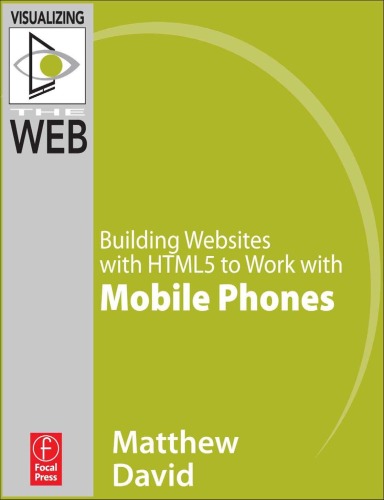 Building Websites With Html5 To Work With Mobile Phones Matthew David