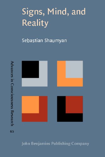 Signs Mind And Reality A Theory Of Language As The Folk Model Of The World Advances In Consciousness Research Sebastian Shaumyan