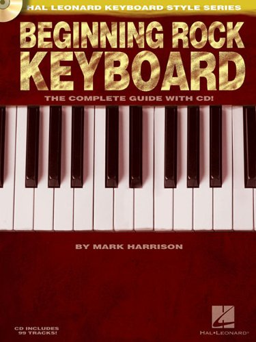 Beginning Rock Keyboard Hal Leonard Keyboard Style Series Papcom Mark Harrison