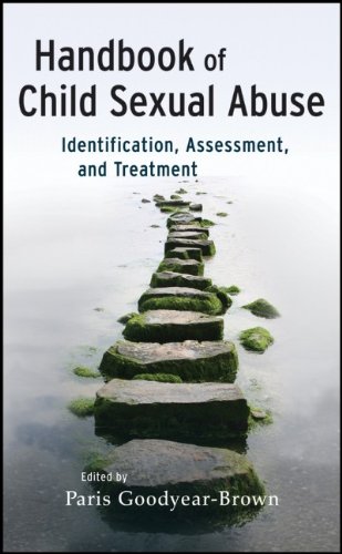 Handbook Of Child Sexual Abuse Identification Assessment And Treatment 1st Edition Paris Goodyearbrown
