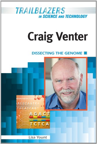 Craig Venter Dissecting The Genome Lisa Yount