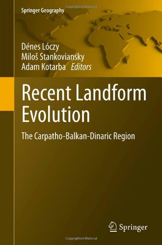 Recent Landform Evolution The Carpathobalkandinaric Region 1st Edition Jnos Haas Auth