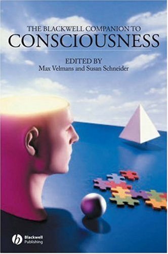 The Blackwell Companion To Consciousness 1st Edition Max Velmans