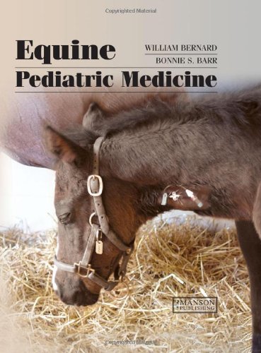 Equine Paediatric Medicine Bernard William Reimer Johanna