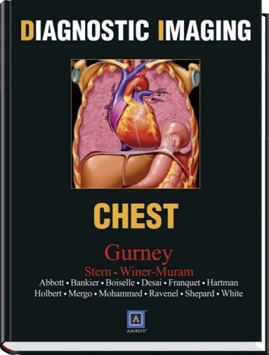 Diagnostic Imaging Chest 1st Edition Jud W Gurney