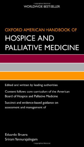 Oxford American Handbook Of Hospice And Palliative Medicine Oxford American Handbooks In Medicine 1st Edition Eduardo Bruera
